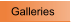 Galleries